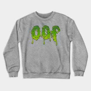 OOF Crewneck Sweatshirt